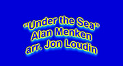 Under the Sea, Performed by Jon Loudin